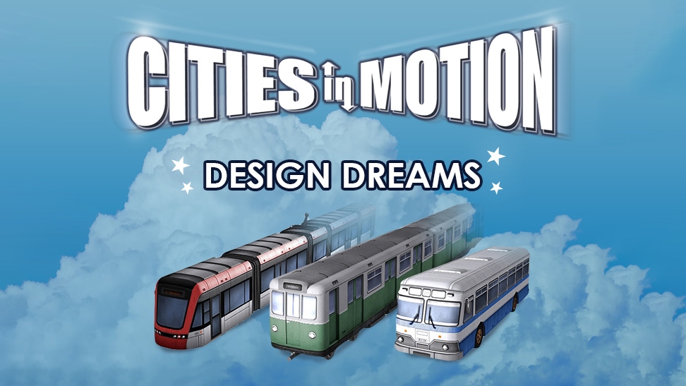 Cities In Motion: Design Dreams