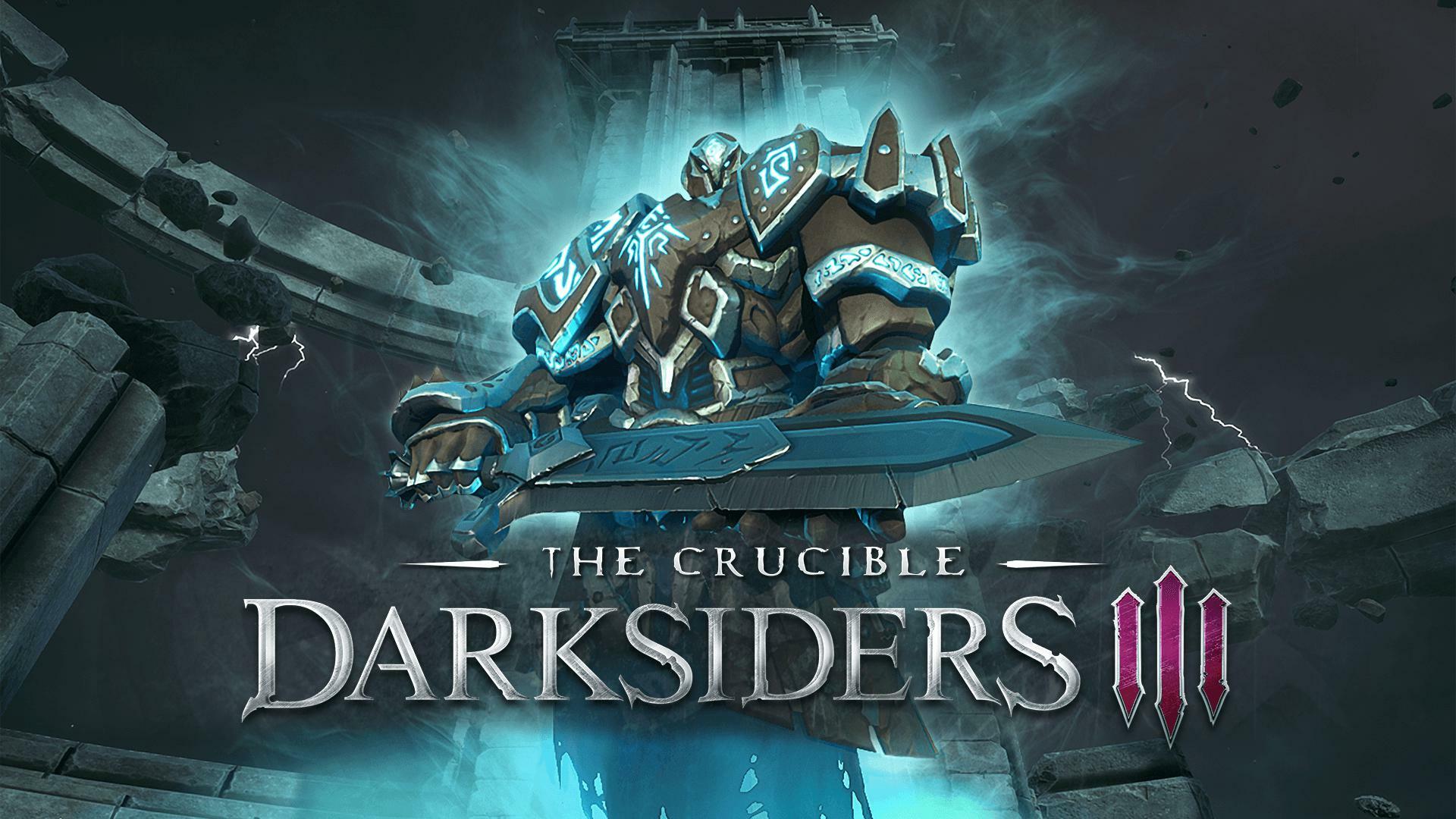 Darksiders III: The Crucible