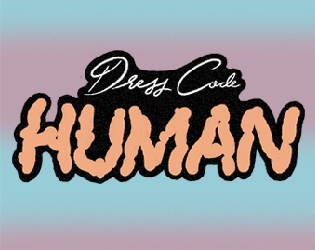 Dress Code: Human