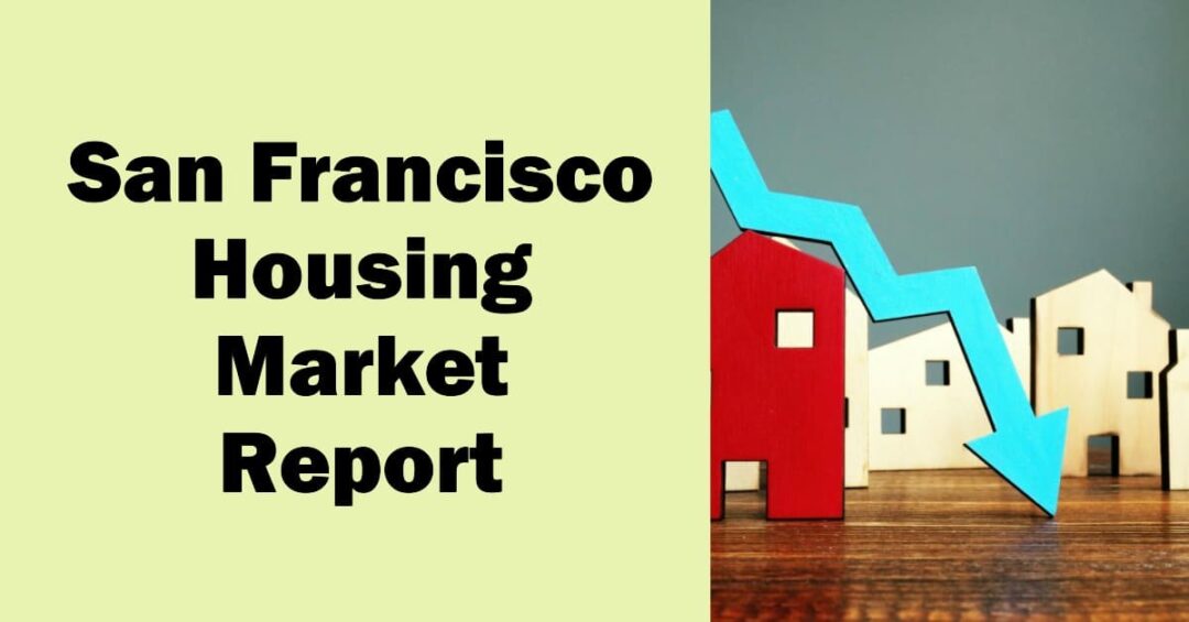 San Francisco’s housing market has lost its mind