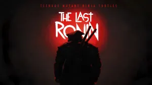 TMNT: The Last Ronin Is Developed By Action-Game Royalty